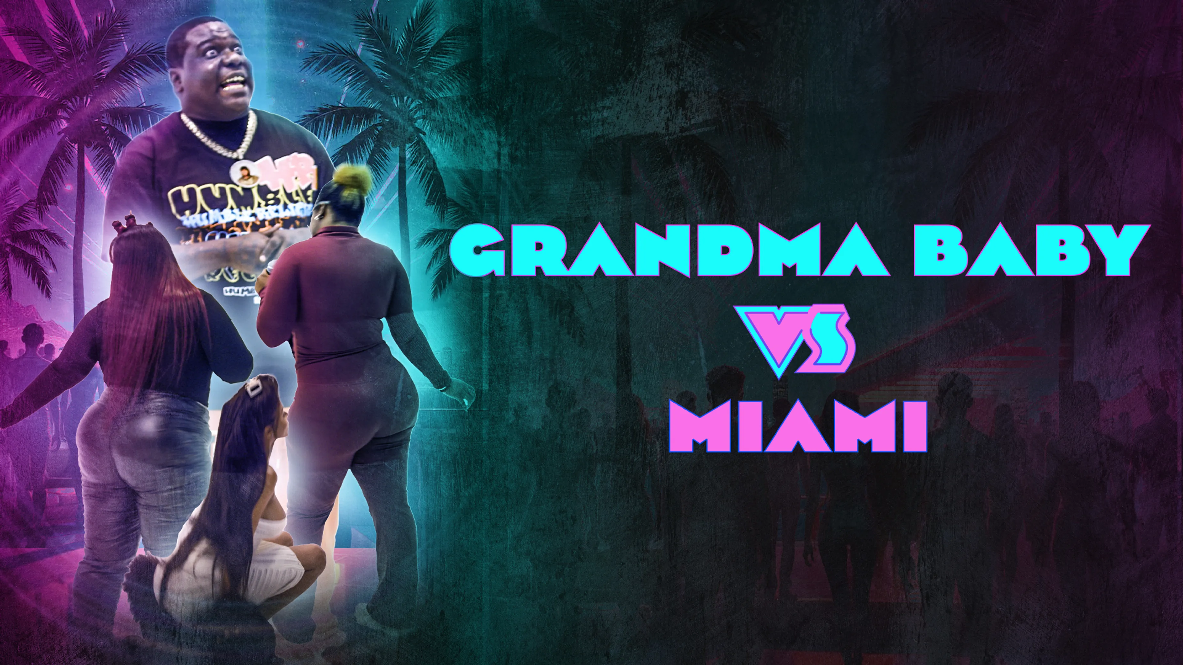 Grandma Baby Vs Miami poster